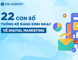 22 con số thống kê đáng kinh ngạc về Digital Marketing