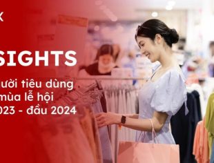 Những insights không thể bỏ qua vào mùa lễ hội cuối 2023 – đầu 2024