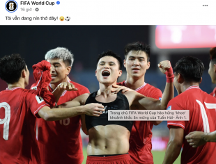 Fanpage tích xanh FIFA World Cup “khoe” khoảnh khắc ăn mừng của tuyển Việt Nam