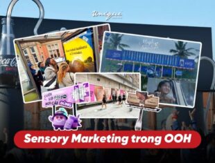 Tại sao nhiều thương hiệu ứng dụng Sensory Marketing trong OOH để “đánh thức” mọi giác quan của khách hàng?